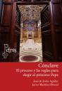 Cónclave. El Proceso Y Las Reglas Para Elegir Al Próximo Papa - Preview