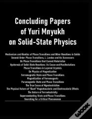 Concluding Papers Of Yuri Mnyukh On Solid-State Physics