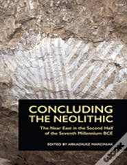 Concluding The Neolithic