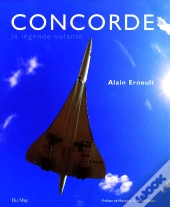 Concorde ; La Légende Volante