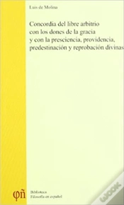 Capa do artigo Concordia Del Libre Arbitrio Con Los Dones De La Gracia Y Con La Presciencia, Providencia, Predestin