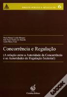 Concorrência e Regulação