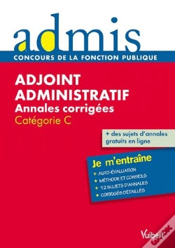 Capa do artigo Concours Adjoint Administratif Annales Corrigees Ecrit Categorie C