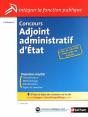 Concours Adjoint Administratif D'État ; Catégorie C (Édition 2010) - Preview