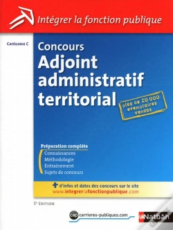 Capa do artigo Concours Adjoint Administratif Territorial ; Catégorie C (Édition 2010)