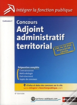 Capa do artigo Concours Adjoint Administratif Territorial -Integrer La Fonct Publique-  N8 Categorie C 2011