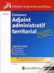 Capa do artigo Concours Adjoint Administratif Territorial N08 Categorie C (Integrer La Fonction Publique) 2012