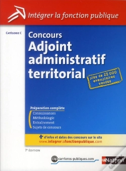 Capa do artigo Concours Adjoint Administratif Territorial N08 Categorie C (Integrer La Fonction Publique) 2012
