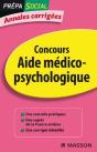 Concours Aide Médico-Psychologique ; Prépa Social ; Annales Corrigées - Preview