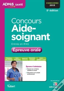 Capa do artigo Concours Aide-Soignant ; Épreuve Orale 2015 (5e Édition)