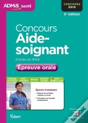 Capa do artigo Concours Aide-Soignant ; Épreuve Orale 2015 (5e Édition)