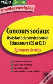 Capa do artigo Concours Assistant De Service Social ; Éducateur (Es Et Eje) ; Annales Corrigés (6e Édition)