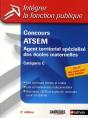 Concours Atsem ; Agent Territorial Spécialisé Des Écoles Maternelles ; Catégorie C (Édition 2009) - Preview