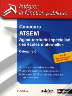 Capa do artigo Concours Atsem ; Agent Territorial Spécialisé Des Écoles Maternelles ; Catégorie C (Édition 2009)