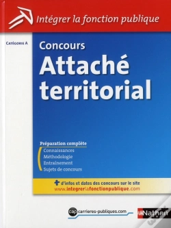 Capa do artigo Concours Attache Territorial Categorie A (Integrer La Fonction Publique) N40 2011