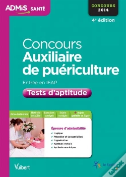 Capa do artigo Concours Auxiliaire De Puériculture Ifap ; Tests D'Aptitude ; 2013-2014 (4e Édition)