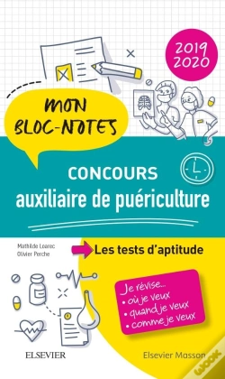 Capa do artigo Concours Auxiliaire De Puériculture ; Les Tests D'Aptitude ; Mon Bloc-Notes. Je Révise... (Édition 2019/2020)