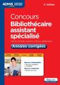 Concours Bibliothecaire Assistant Specialise Cat B Annales Corrigees 2e Edt - Preview