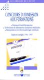 Concours D Admission Aux Formations Masseurs Kinesitherapeutes Techniciens De Laboratoires D Analyses Medicales Manipulateurs En Electroradiologie Med - Preview