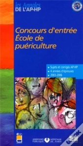 Concours D Entree Ecole De Puericulture Sujets Et Corriges 2003/2006