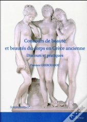 Concours De Beauté Et Beautés Du Corps En Grèce Ancienne