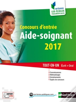 Capa do artigo Concours D'Entree Aide-Soignant 2017 Numero 34 Ecrit Oral Integrer Les Ecoles Paramedicales 2016