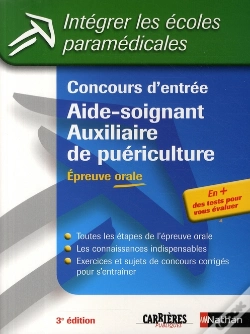 Capa do artigo Concours D'Entrée Aide-Soignant, Auxiliaire De Puériculture ; Épreuve Orale (3e Édition)