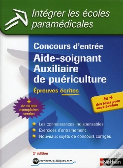 Capa do artigo Concours D'Entrée ; Aide-Soignant, Auxiliaire De Puériculture ; Épreuves Écrites T.14