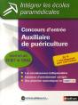 Concours D'Entrée ; Auxiliaire De Puériculture ; Épreuves Écrites Et Orales (Édition 2009) - Preview
