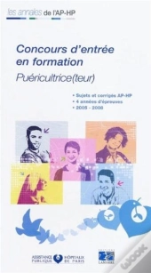 Concours D'Entrée Écoles De Puériculture 2005/2008