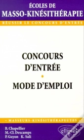 Concours D'Entrée En École De Masso-Kinésithérapie - Mode D'Emploi
