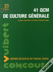 Concours D'Entrée En Écoles Du Travail Social ; 41 Qcm Culture Générale (4e Édition)