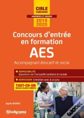 Concours D'Entrée En Formation Aes ; Accompagnant Éducatif Et Social ; Tout-En-Un (Édition 2019/2020)