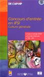 Concours D'Entree En Ifsi ; Culture Generale ; Sujets Et Corriges 1996-2001 - Preview