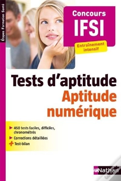 Capa do artigo Concours D'Entrée En Ifsi ; Tests Psychotechnique T.2 ; Aptitude Numérique