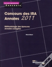 Capa do artigo Concours Des Ira. Annales 2011. Methodologie Des Epreuves. Corrige Des Sujets 2011