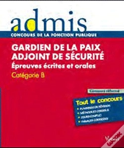 Capa do artigo Concours Gardien De La Paix Adjoint De La Securite Ecrit Oral Categorie B