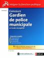 Concours Gardien De Police Municipale Et Garde Champêtre ; Catégorie C - Preview