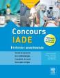 Concours Iade ; Infirmier Anesthésiste (4e Édition) - Preview