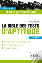 Concours Ifsi & Paramédicaux ; La Bible Des Tests D'Aptitude (2e Édition)