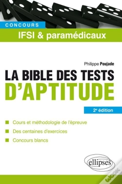 Capa do artigo Concours Ifsi & Paramédicaux ; La Bible Des Tests D'Aptitude (2e Édition)