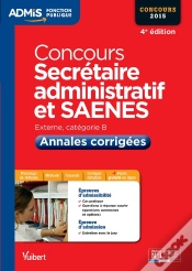 Capa do artigo Concours Secrétaire Administratif Et Saenes ; Annales Corrigées ; Catégorie B 2015 (4e Édition)