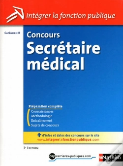 Capa do artigo Concours Secrétaire Médical ; Catégorie B (3e Édition)