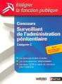 Concours Surveillant De L'Administration Penitentiaire ; Categorie C - Preview