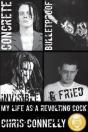 Concrete, Bulletproof, Invisible & Fried - Preview
