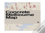Concrete Melbourne Map