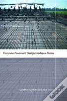Concrete Pavement Design Guidance Notes