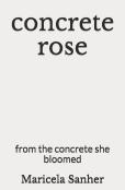 Concrete Rose