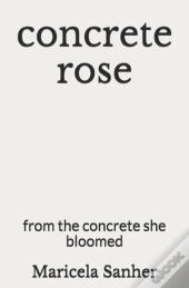 Concrete Rose