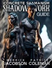 Capa do artigo Concrete Shamanism Guide To Shadow Work